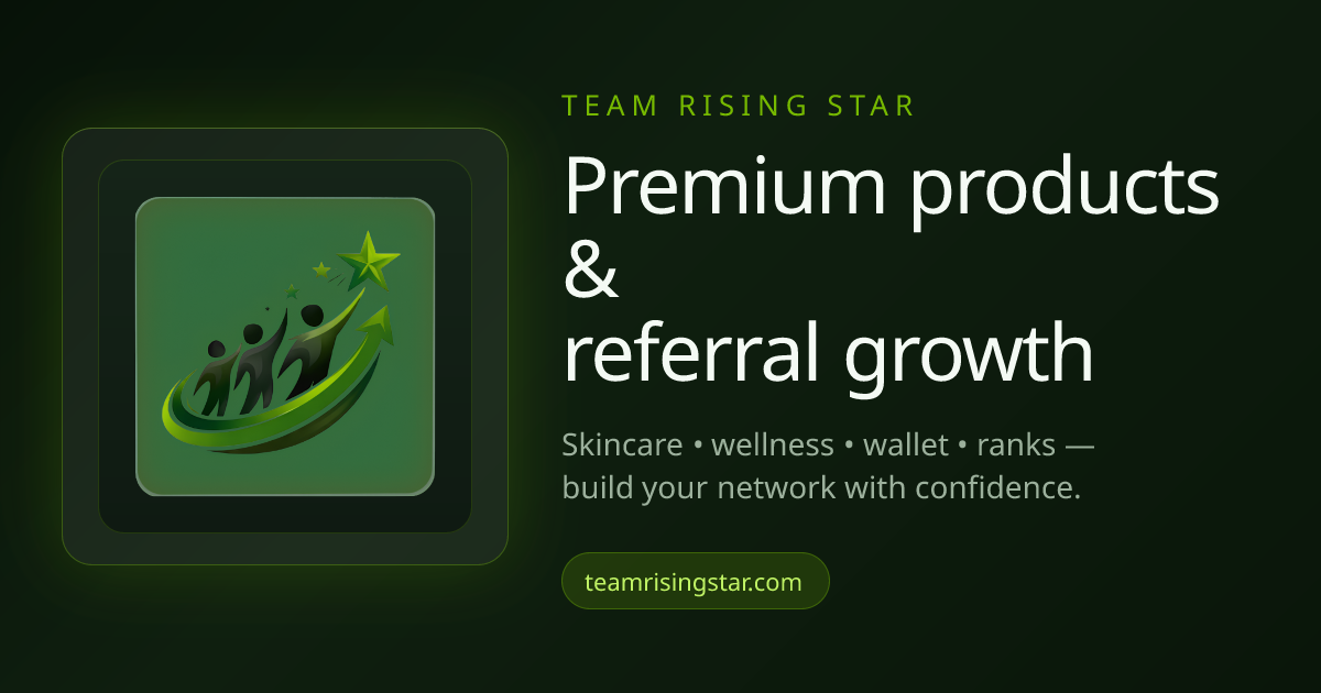 Team Rising Star | Premium Network Marketing Platform